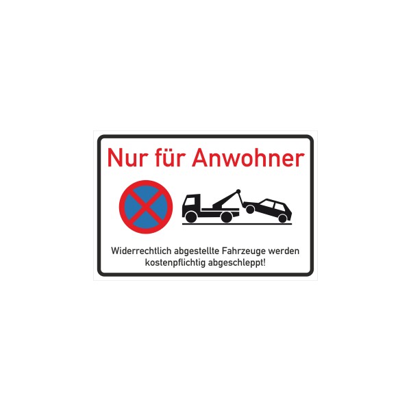 Nur für Anwohner | Hinweisschild für Gewerbe und Privat