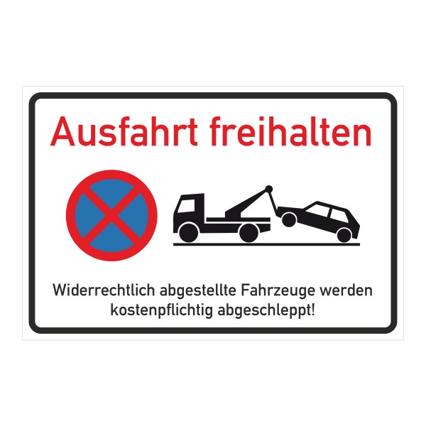 Ausfahrt freihalten | Hinweisschild für Gewerbe und Privat